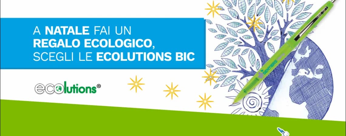 A NATALE FAI UN REGALO ECOLOGICO, SCEGLI LE ECOLUTIONS BIC