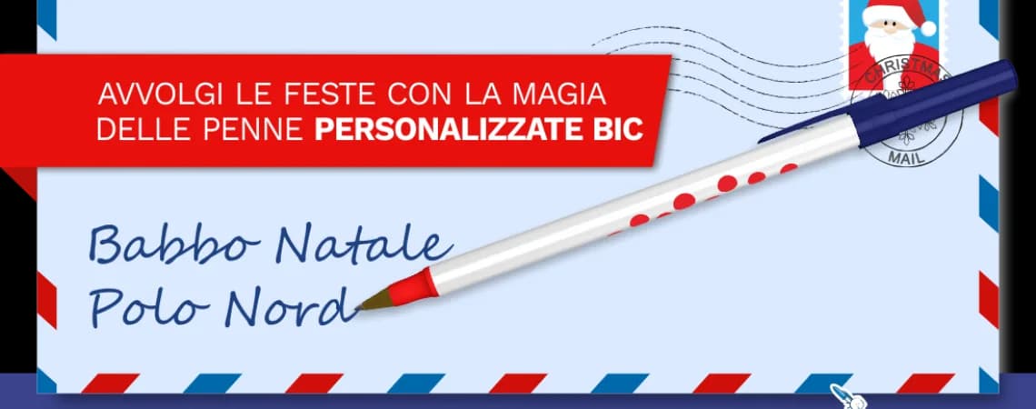AVVOLGI LE FESTE CON LA MAGIA DELLE PENNE PERSONALIZZATE BIC