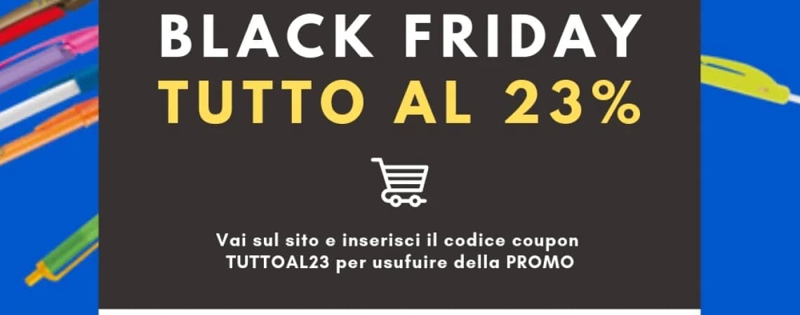 BLACK FRIDAY: TUTTO AL -23% SU BI.PEN!